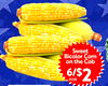 Sweet Bicolor Corn on the Cob 6/$2 FOR