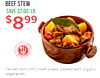 BEEF STEW SAVE $2.00/LB $8 99 lb SCRATCH ORGANIC KITCHEN Tender non-GMO beef slowly stewed with organic vegetables.