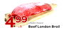 499 USDA Choice LB. Beef London Broil