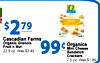 organics organic mini $2 79 Cheese Cascadian Farms Organic Granola Organics Fruit n Nut Mini Cheese 22.9 OZ, Was $3.49 Sandwich Crackers 7.5 oz, Was $1.99