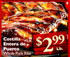 Costilla Entera de 99 $ Puerco 2 Lb. Whole Pork Ribs
