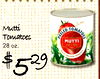 Mutti PEELED TOMATOES Tomatoes MUTTI 28 oz. ITALIAN TOMATO $ 529