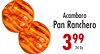 1
Acambaro
Pan Ranchero
399
24 Oz.