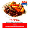 $$3.993.99lblb
Boneless Beef Chuck Roast
$7.99lb
Thinly Sliced Carne Asada Meat