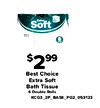 Soft - 6 - $299 Best Choice Extra Soft Bath Tissue 6 Double Rolls KCG3_2P_BASE_PG2_053123