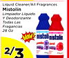 11
Liquid Cleaner/All Fragrances
Liquid Cleaner/All Fragrances
Mistolín
Mistolín
Limpiador Líquido
Limpiador Líquido
Y Deodorizante
Y Deodorizante
Todas Las
Todas Las
Fragancias
Fragancias
28 Oz
28 Oz
2/2/33