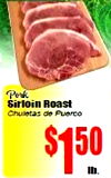 Sirloin Roast Chuletas de Puerco