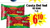 Costa Del Sol
Red Beans
2
4 lb.
610
Ea.