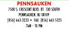 PENNSAUKEN 7500 S. CRESCENT BLVD. RT. 130 SOUTH PENNSAUKEN, NJ 08109 (856) 663-3233 . FAX: (856) 663-5325 7AM - 10 PM