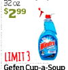 32oz $299 LIMIT 3 Gefen Cup-a-Soup