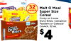 - 32 Malt o Meal Cinnamon ounce Super Size Cereal Fruity or Cocoa Colossal Dyno-Bites, Cinnamon Toasters or Colossal Crunch, 32 oz. Cocoa i I Bites $4