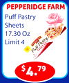 PEPPERIDGE FARM
PuffPastry
Sheets
17.30 Oz
Limit 4
$4.79