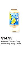 Poolside Cabana Daily Nourishing Body Lotion