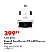 39999 Save $100 Epson® RapidReceipt RR-600W receipt scanner Reg. price $499.99 24469377