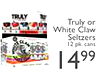 TRULY Truly or White Claw Seltzers 12 pk. cans 1499