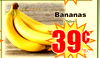 Bananas Platanos 39c lb.