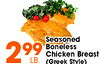 Seasoned 2 99 Boneless Chicken Breast LB. (Greek Style)