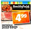 499 SMITHFIELD SLICED BACON All Varieties 16 Oz Pkg