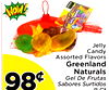 0
JellyJelly
Candy
Candy
Assorted Flavors
Assorted Flavors
Greenland
Greenland
Naturals
Naturals
Gel De Frutas
Gel De Frutas
Sabores Surtidos
Sabores Surtidos
9 Ct9 Ct
9898¢¢