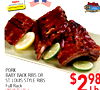 Ingles Ingles ADVANTAGE PORK BABY BACK RIBS OR ST. LOUIS STYLE RIBS $ 98 Full Rack 2