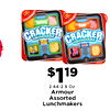 Turkey CRACKER GRUNCHERS Ham CRACKER GRUNGEERS - CRU - $119 2.44-2.9 Oz. Armour Assorted Lunchmakers