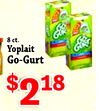 8 ct. Yoplait Go-Gurt $ 18 2