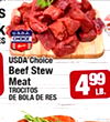 S U.S.D.A. CHOICE USDA Choice Beef Stew Meat TROCITOS DE BOLA DE RES 499