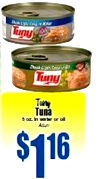 Tuny Tuny Tuna 5 oz. In worter or oil $116