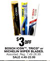 BOSCH ICON™, TRICO®or MICHELIN WIPER BLADES