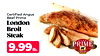 Certified Angus
Beef Prime
London
Broil
Steak
9.99lb.