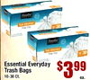 Essential Tall Kitchen Rop top 13 30 Essential Tall Kitchen Rop Top 13 30 Essential Everyday Trash Bags 10-30 Ct. $399 ea.