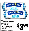 11
Tennessee
Pride
Sausage
16 Oz.
Selected Varieties
$399