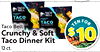 R
TEN FO
$10
20 oz.
Taco Bell
Crunchy & Soft
Taco Dinner Kit
12 ct.
