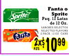 Fanta o 12 Sprite Sprite Paq. 12 Latas de 12 Oz. SABORES SELECTOS SELECTED FLAVORS 12 12 PACK, 12 oz. CANS Fanta PZS. 2x$ 1099