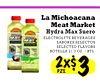 La Michoacana Meat Market Hydra Max Suero ELECTROLYTE BEVERAGES SABORES SELECTOS SELECTED FLAVORS 6 - F BOTELLA 21.3 OZ./BTL. 6 - - 2x$ PZS. 3