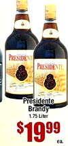 PRESIDENT ...... PRESIDENTE, Presidente Brandy 1.75 Liter ea.