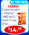 BY THE CASE
LIEBERS
Crispy Goodies
• Original
• BBQ 48 Ct
Limit 1 Case
of Ea
$14.79