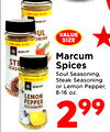 VALUE SIZE UL VALUE ONING SIZE VALUE SIZE Marcum STE SEAS Spices Soul Seasoning, VALUE SIZE Steak Seasoning or Lemon Pepper, 8-16 oz. LEMON PEPPER SEASONING 299
