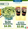 GROCERY D TO GO DAEMESAN - - AW Our Own 5 oz. Assorted Spinach Rio Briati Artichoke Dip Italian Cheese $4.99m