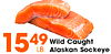1549 LB. Wild Caught Alaskan Sockeye