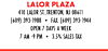 LALOR PLAZA 410 LALOR ST.,TRENTON, NJ 08611 (609) 393-1988 . FAX: (609) 393-1944 OPEN 7 DAYS A WEEK 7 AM M-9 PM 3.5% SALES TAX
