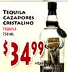 TEQUILA CAZADORES CRISTALINO TEQUILA 750 ML 3499 +tax