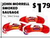9
JOHN MORRELL
SMOKED
SAUSAGE
7 oz., Select Group
$179
TASTEE CHOICE
$619