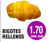 BIGOTES
RELLENOS
1.70
EACH (C/U)