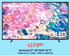 SAMSUNG QLED $37999 Samsung 55" Q6 QLED 4K TV HDMI (x3) | 2160p I 60HZ I QN55Q6
