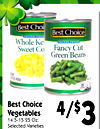 Best Choi Best Choice. Whole Ke Sweet Co Fancy Cut Green Beans 20 Best Choice Vegetables 14.5-15.25 Oz. 4/$3 Selected Varieties