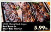 USDA Choice Black Angus Boof Bone-In Short Ribs Thin Cut 5.99lb.