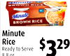 3
Minute
Rice
Ready to Serve
8.8 oz.
$329