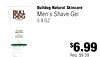 Bulldog Natural Skincare BULL Men's Shave Gel DOG - 5.9 OZ Original Shave Gel - - - - $6.99 Reg. $9.39