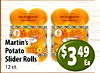 - Martin's the Martin's lee Potato OLLS 29 49 Slider Rolls $3 Ea 12 ct.